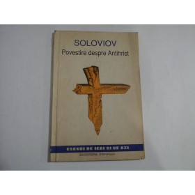 POVESTIRE DESPRE ANTIHRIST - VLADIMIR SOLOVIOV